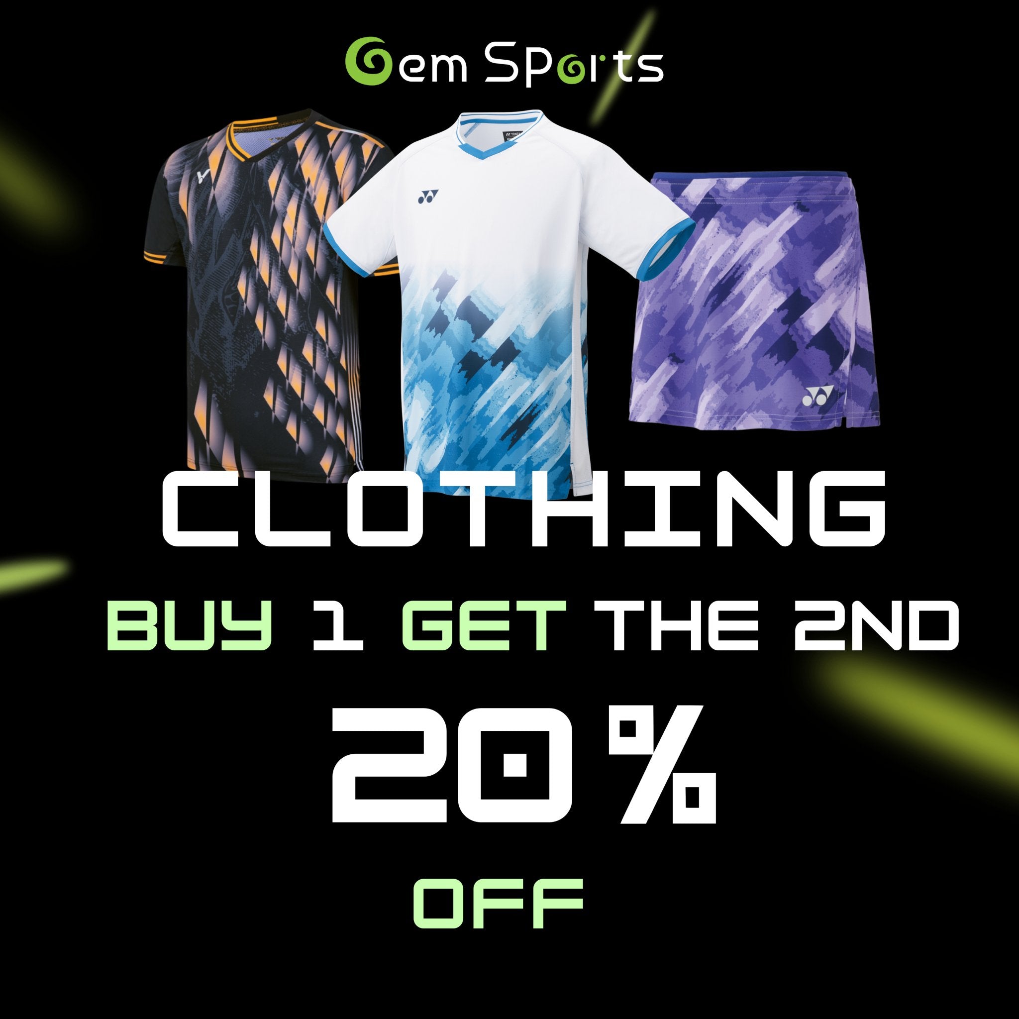 APPARELS BLACK FRIDAY SALE: BUY 1 GET THE 2ND 20% OFF! - Gem Sports