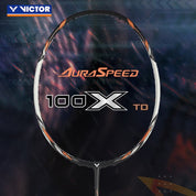 VICTOR AuraSpeed 100X TD (CO - Black/Orange) Badminton Racquet – Unstrung & Free Grip - Gem Sports
