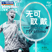 VICTOR Thruster TTY Ultima Tai Tzu Ying Tribute Edition Badminton Racquet 4U(83g)/G5 TK - TTY - ULTIMA - A - Gem Sports